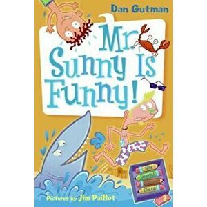 My Weird School Daze '2: Mr. Sunny Is Funny! - Dan Gutman imagine