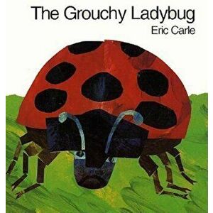 The Grouchy Ladybug - Eric Carle imagine