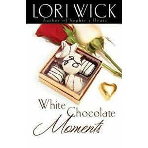 White Chocolate Moments, Paperback - Lori Wick imagine