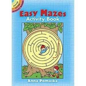 Easy Mazes Activity Book, Paperback - Anna Pomaska imagine