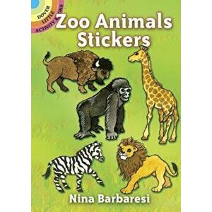 Zoo Animals Stickers, Paperback - Nina Barbaresi imagine