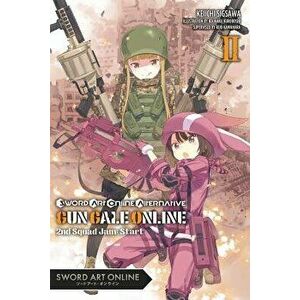 Sword Art Online Alternative Gun Gale Online, Vol. 2 (Light Novel): Second Squad Jam: Start, Paperback - Reki Kawahara imagine