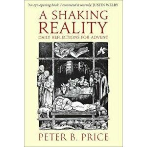 Shaking Reality, Paperback - Peter Price imagine