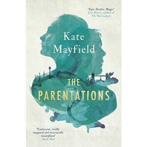 Parentations, Paperback - Kate Mayfield imagine