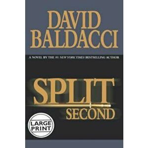 Split Second, Hardcover - David Baldacci imagine
