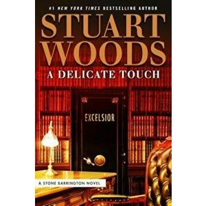 A Delicate Touch, Hardcover - Stuart Woods imagine
