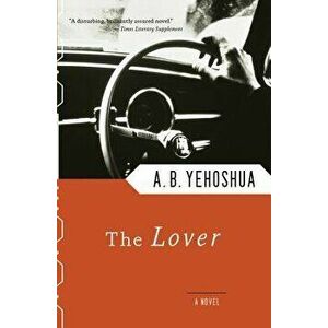 The Lover, Paperback - A. B. Yehoshua imagine