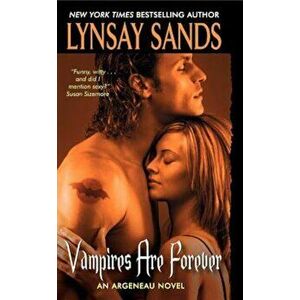 Vampires Are Forever - Lynsay Sands imagine