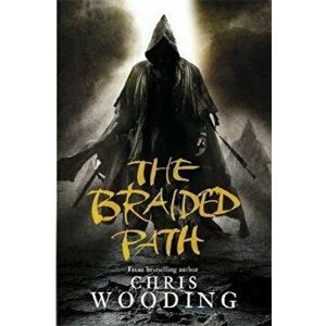 The Braided Path, Paperback - Chris Wooding imagine
