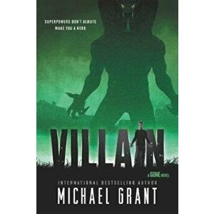 Villain, Hardcover - Michael Grant imagine