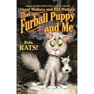 That Furball Puppy and Me, Paperback - Carol Wallace imagine