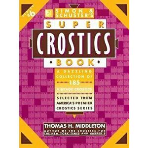 Simon & Schuster's Super Crostics, Paperback - Thomas H. Middleton imagine