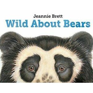 Wild about Bears, Hardcover - Jeannie Brett imagine