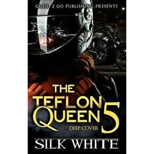 The Teflon Queen PT 5, Paperback - Silk White imagine
