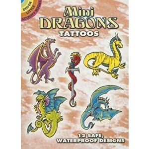 Mini Dragons Tattoos 'With Tattoos', Paperback - Christy Shaffer imagine