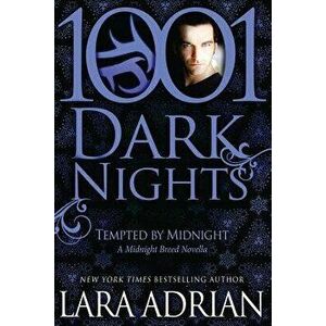 Tempted by Midnight: A Midnight Breed Novella, Paperback - Lara Adrian imagine