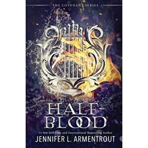 Half-Blood: The First Covenant Novel, Paperback - Jennifer L. Armentrout imagine