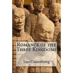 Romance of the Three Kingdoms, Paperback - Luo Guanzhong imagine