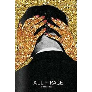 All the Rage, Paperback - Sam Sax imagine
