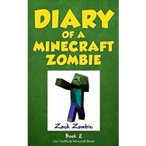 Diary of a Minecraft Zombie Book 2: Bullies and Buddies, Paperback - Zack Zombie imagine