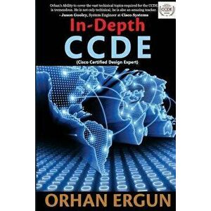 Ccde In-Depth, Paperback - Orhan Ergun Ccde imagine
