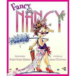 Fancy Nancy - Jane O'Connor imagine