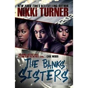 The Banks Sisters - Nikki Turner imagine