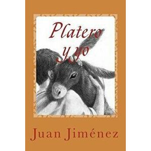 Platero y Yo (Spanish), Paperback - Juan Ramon Jimenez imagine