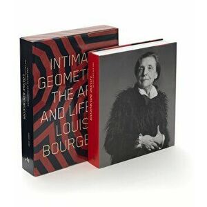 Intimate Geometries: The Art and Life of Louise Bourgeois, Hardcover - Robert Storr imagine