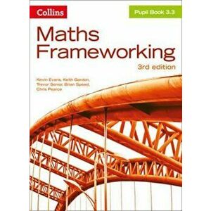 Maths Frameworking -- Pupil Book 3.3 'Third Edition', Paperback (3rd Ed.) - Kevin Evans imagine