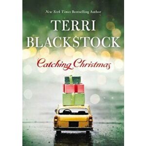 Catching Christmas, Hardcover - Terri Blackstock imagine