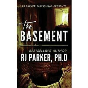 The Basement: True Crime Serial Killer Gary Heidnik, Paperback - Rj Parker Ph. D. imagine