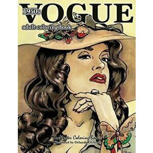 Vogue 1950s Adult Coloring Book: 50s Fashion Coloring Book for Adults, Paperback - Zenmaster Coloring Books imagine