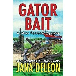 Gator Bait, Paperback - Jana DeLeon imagine