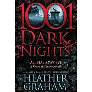 All Hallows Eve: A Krewe of Hunters Novella, Paperback - Heather Graham imagine