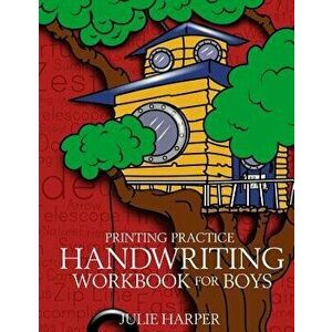 Printing Practice Handwriting Workbook for Boys, Paperback - Julie Harper imagine