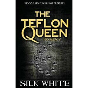 The Teflon Queen 6, Paperback - Silk White imagine