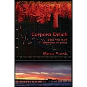 Corpora Delicti, Paperback - Manna Francis imagine