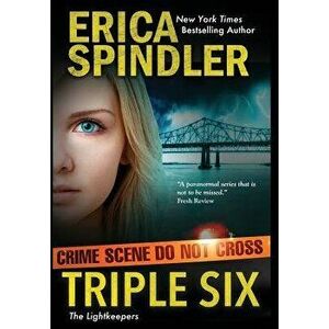 Triple Six, Hardcover - Erica Spindler imagine