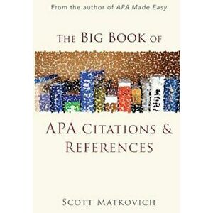 The Big Book of APA Citations and References, Paperback - Scott R. Matkovich imagine