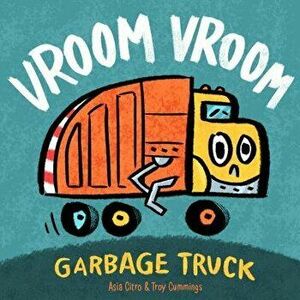 Vroom Vroom Garbage Truck - Asia Citro imagine