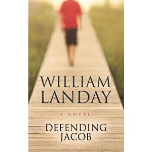 Defending Jacob, Paperback - William Landay imagine