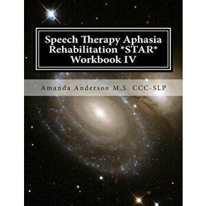 Speech Therapy Aphasia Rehabilitation *star* Workbook IV: Activities of Daily Living For: Attention, Cognition, Memory and Problem Solving, Paperback imagine