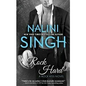 Rock Hard, Paperback - Nalini Singh imagine