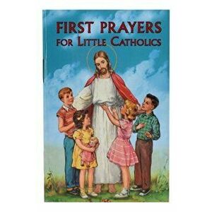 First Prayers for Little Catholics, Hardcover - Catholic Book Publishing Corp imagine