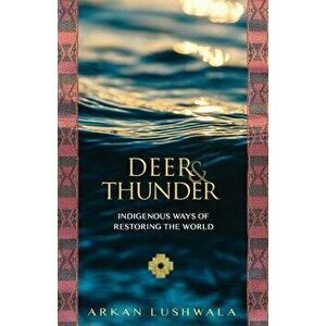 Deer and Thunder, Paperback - Arkan Lushwala imagine
