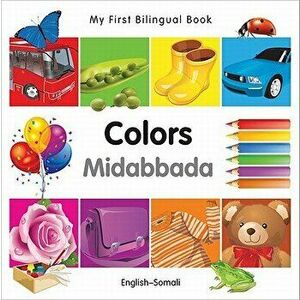 My First Bilingual Book-Colors (English-Somali) - Milet Publishing imagine