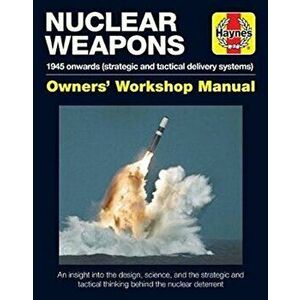 Strategic Nuclear Weapons, Hardcover - David Baker imagine