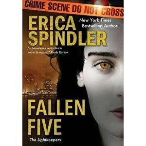 Fallen Five, Hardcover - Erica Spindler imagine