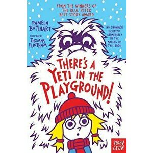 There's A Yeti In The Playground!, Paperback - Pamela Butchart imagine